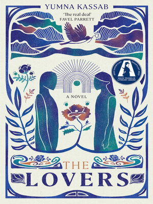 cover image of The Lovers: LONGLISTED FOR THE MILES FRANKLIN LITERARY AWARD